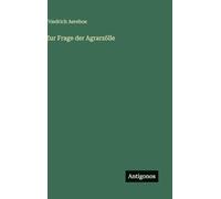 Zur Frage der Agrarzölle