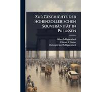 Zur Geschichte der hohenzollerischen Souveränität in Preussen