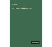 Zur Geschichte des Bannes