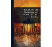 Zur Kritik des Prosaromans Tristrant und Isalde...