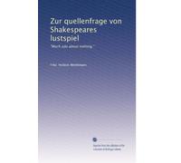 Zur quellenfrage von Shakespeares lustspiel: "Much ado about nothing."