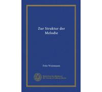 Zur Struktur der Melodie