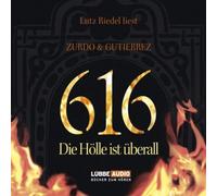 Zurdo & Gutierrez - 616-die Hölle Ist Überall [Import]