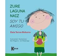 Zure Laguna Naiz = Soy Tu Amigo (Kairat)