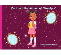 Zuri and the Mirror of Wonders