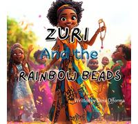 Zuri and the Rainbow Beads