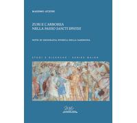 Zuri e l'Arborea nella «Passio Sancti Ephysii». Note di geografia storica della Sardegna (Studi e ricerche. Series maior)