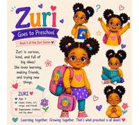 Zuri Goes to Preschool: A Sweet Preschool Routine Story for Toddlers and Preschoolers (The Zuri Series)
