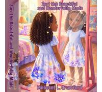Zuri the Beautiful and Wonderfully Made