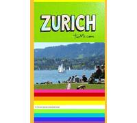 ZURICH: DEUTSCH (Tu-Mi.com tourism and world travel)