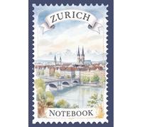 Zurich Notebook: Vintage Switzerland City Illustration | Lined Journal for Writing, Travel Notes & Everyday Use