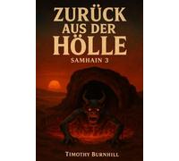 Zurück aus der Hölle: Samhain 3 (Samhain Saga)
