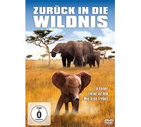 Zurück in die Wildnis - Ein kleiner Elefant auf dem Weg in die Freiheit [DVD]