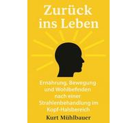 Zurück ins Leben: Ernährung, Bewegung und Wohlbefinden nach einer Strahlenbehandlung im Kopf-Hals-Bereich