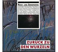Zurück zu den Wurzeln-Rock- und Songpoeten (16 tracks) - André Heller, Reinhard Mey, Pannach und Kunert, F. J. Degenhardt, Hans Scheibner..