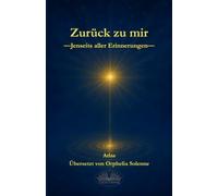 Zurück Zu Mir: Jenseits Aller Erinnerungen