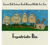 Zusaan Kali Fasteau - Expatriate Kin