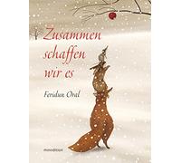 Zusammen schaffen wir es: Ein Apfel für alle und An einem kalten Wintermorgen
