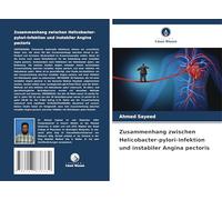 Zusammenhang zwischen Helicobacter-pylori-Infektion und instabiler Angina pectoris