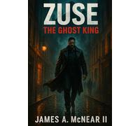 Zuse: The Ghost King