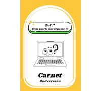 Zut ! C'est quoi le mot de passe: Carnet 2nd cerveau pour organiser identifiants, mots de passe et en finir avec les oublis. Carnet A5 à index ... pour les codes Wifi, codes Pin et Notes