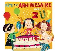 Zut - Fete Ton Anniversaire..