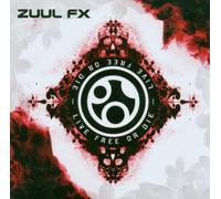 Zuul Fx - Live Free Or die