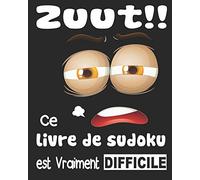 Zuut!! - Ce Livre De sudoku est Vraiment Difficile: Cahier de jeux sudoku pour adulte 12x12, une grille par page avec gros caractères 8x10.