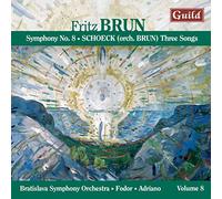Zuzana Dinková (bass clarinet), Tomá Janoik (flute), Bratislava Symphony Orchestra, tefan Filas (concertmaster) - Fritz Brun - Symphony No. 8, Othmar Schoeck - Three Songs (orch. Brun)