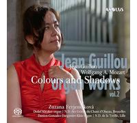 Zuzana Ferjencíková - Jean Guillou: Organ Works, Vol. 2 - Colours and Shadows