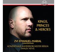 Zvi Emanuel-Marial - Kings,Princes & Heroes