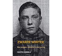 Zwarte winter: een jongen, verstrikt in de oorlog