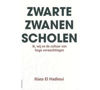 Zwarte Zwanen scholen: Ik, wij en de cultuur van hoge verwachtingen
