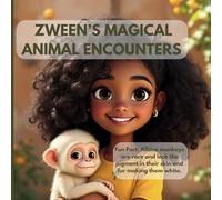 Zween's magical animal encounters