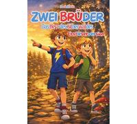 Zwei Brüder: Das Herz des Silberwaldes (Erstleserversion): Ein magisches Erstleser-Abenteuer ab 4 Jahren - Lesen lernen im geheimnisvollen Zauberwald