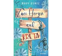 Zwei Herzen auf Kreta: Liebesroman (»Am Ende ist es Liebe«-Reihe)