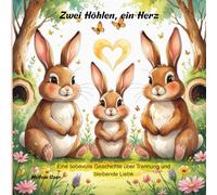 „Zwei Höhlen, ein Herz“: Eine liebevolle Geschichte über Trennung und bleibende Liebe