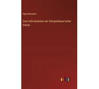 Zwei Individualisten der Schopenhauer'schen Schule