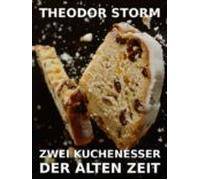 Zwei Kuchenesser Der Alten Zeit (ebook)