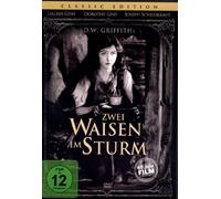 Zwei Waisen im Sturm - Classic Edition (1921 - D. W. Griffith) [DVD] [Alemania]