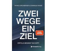 Zwei Wege, ein Ziel: Erfolg beginnt im Kopf!