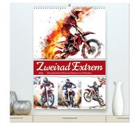 Zweirad Extrem (hochwertiger Premium Wandkalender 2026 DIN A2 hoch), Kunstdruck in Hochglanz: Zweirad Extrem Action ist da, wo Geschwindigkeit, ... am Limit, denn hier zählt nur Vollgas!