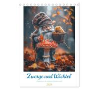 Zwerge und Wichtel (Tischkalender 2026 DIN A5 hoch), CALVENDO Monatskalender: Zwerge und Wichtel, ist eine bezaubernder Kalender, der die Leser in die ... Welt kleiner, aber mutiger Wesen entführt.