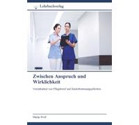 Zwischen Anspruch und Wirklichkeit: Vereinbarkeit von Pflegeberuf und Kinderbetreuungspflichten