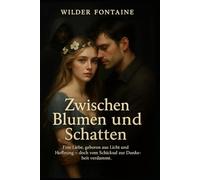 Zwischen Blumen und Schatten