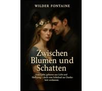 Zwischen Blumen und Schatten