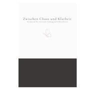 Zwischen Chaos und Klarheit: Ein Journal für emotionale Ordnung und Selbstreflexion