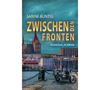 Zwischen den Fronten: Ein Fall für Falkner/Naumann: 2