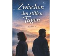 Zwischen den stillen Tagen