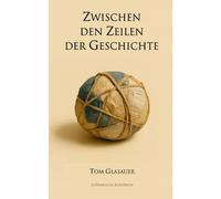 Zwischen den Zeilen der Geschichte: Historische Kurzgeschichten spannend und anders erzählt